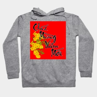 Hoa Mai Lunar New Year Calligraphy Chuc Mung Nam Moi Hoodie